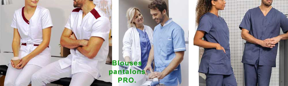 BLOUSES PANTALONS PROFESIONNELS